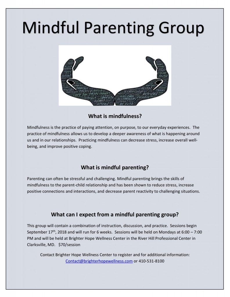 Mindful Parenting groups begin September 17th. Contact us to register!!